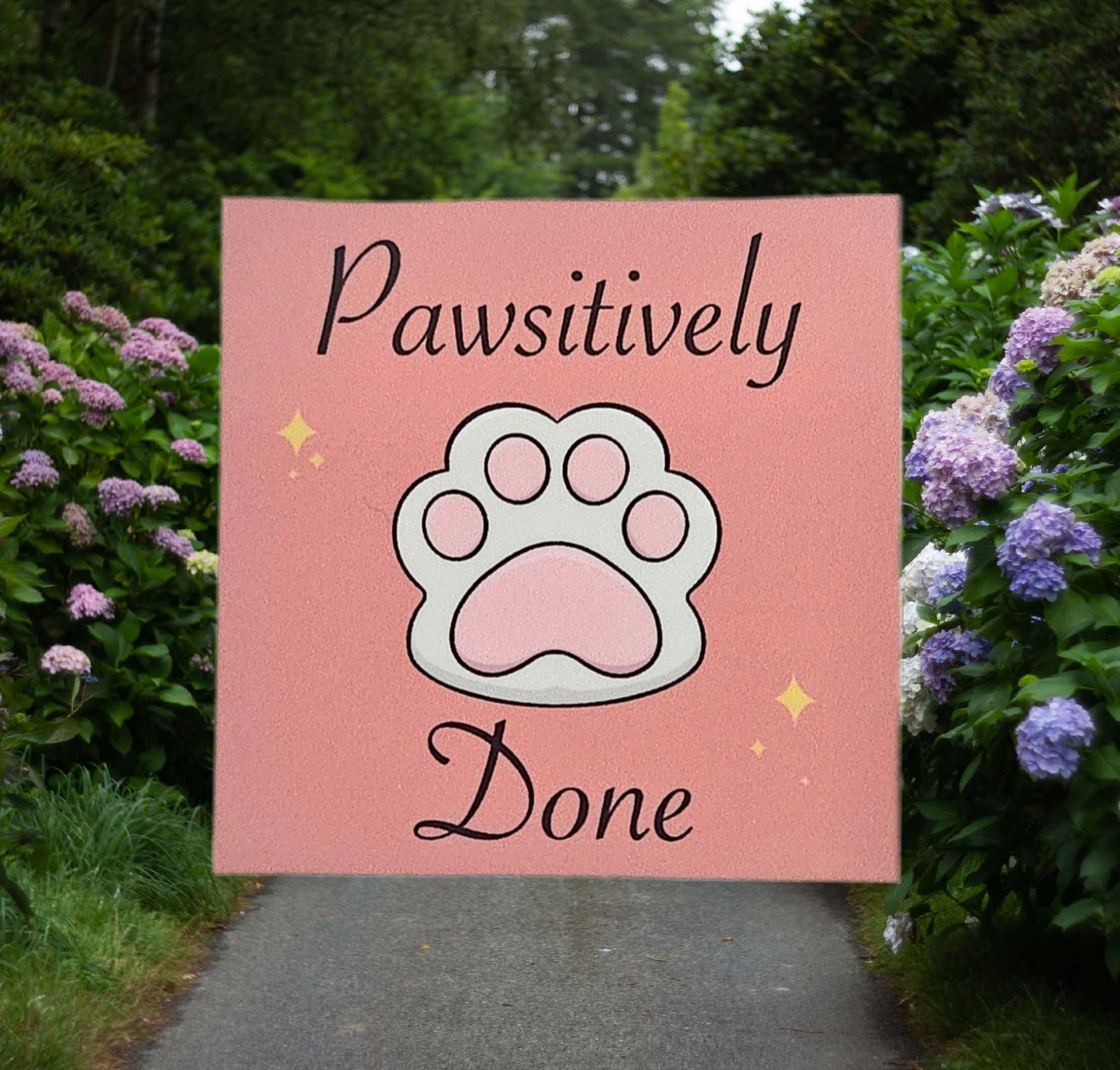 Pawsitively done sticker