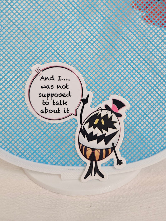 Hazbin hotel not to talk about it egg boy sticker